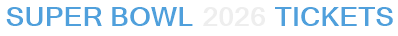 Super Bowl 2026 Tickets